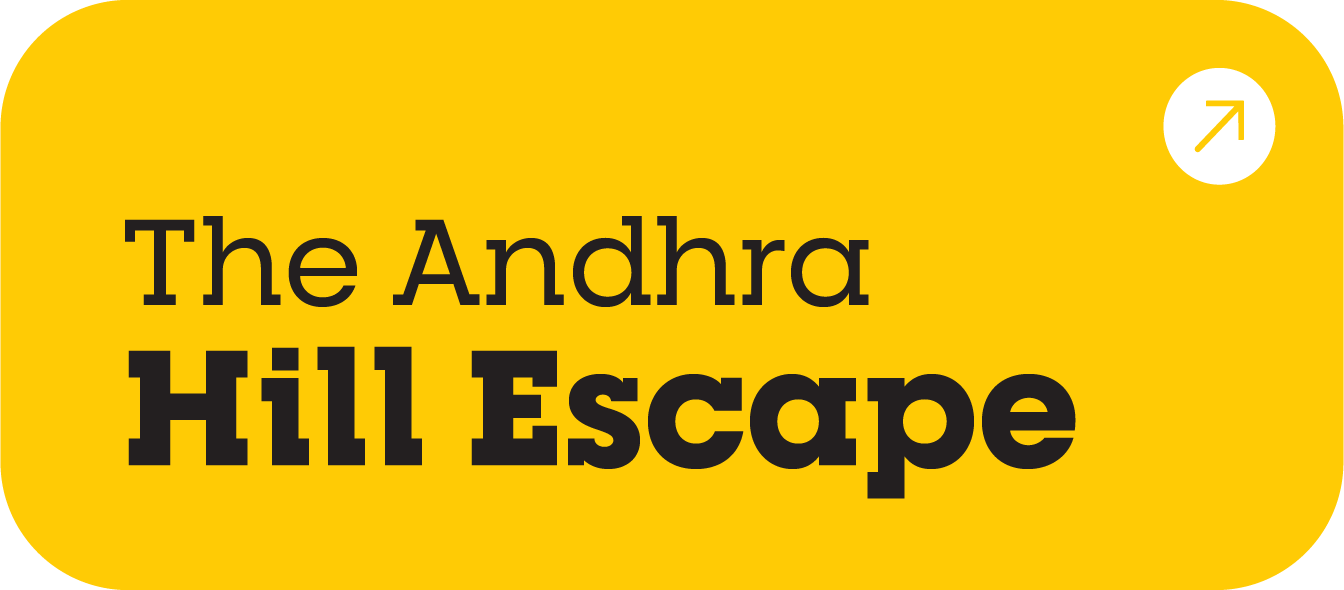 The Andhra Hill Escape