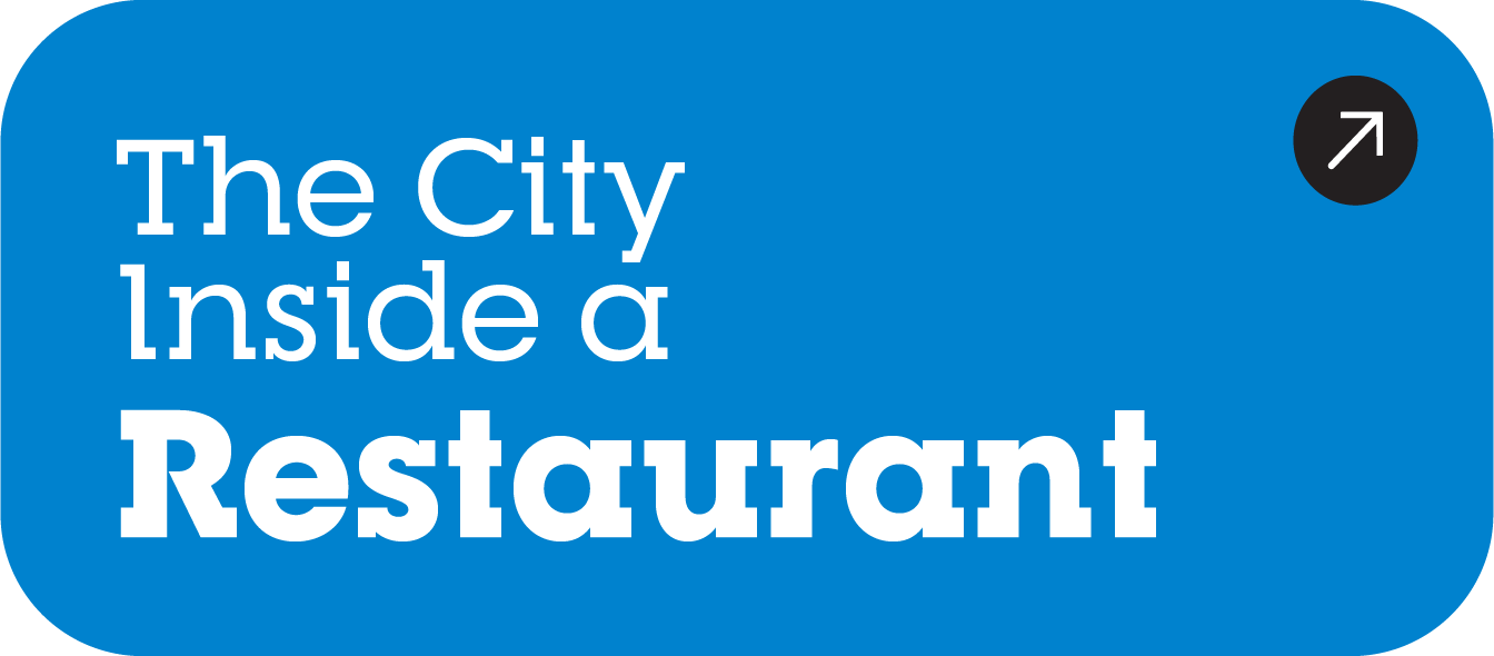 The City Inside a Restaurant